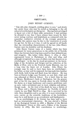 ( 240 ) OBITUARY. JOHN HENRY GURNEY. " the Old Order Changeth, Yielding Place to New," and Slowly but Surely Those Who May Be