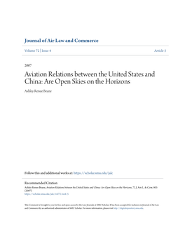 Aviation Relations Between the United States and China: Are Open Skies on the Horizons Ashley Renee Beane
