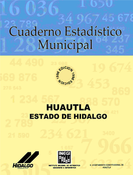Huautla Estado De Hidalgo Cuaderno Estadístico Municipal Edición 1996