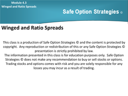 Module 4.3 Winged and Ratio Spreads