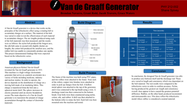 Van De Graaff Generator Shane Spivey Brendan Navarro, Grant Rold, Jacob Travers, Grace Waters