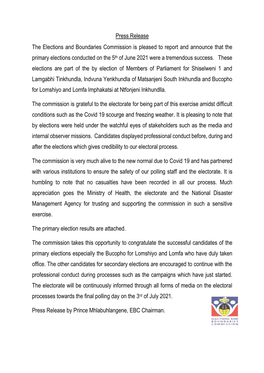 Press Release the Elections and Boundaries Commission Is Pleased to Report and Announce That the Primary Elections Conducted On