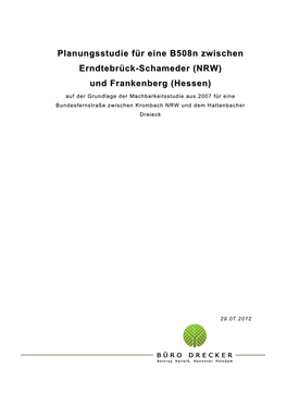 Planungsstudie Für Eine B508n Zwischen Erndtebrück-Schameder (NRW) Und Frankenberg (Hessen)