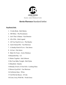 Kevin Florence​Standard Setlist