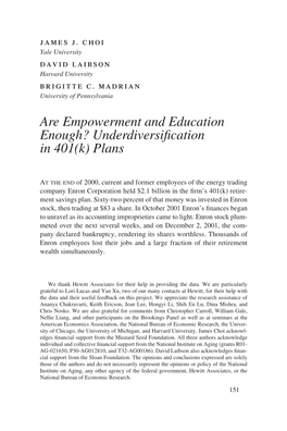 Are Empowerment and Education Enough? Underdiversiﬁcation in 401(K) Plans