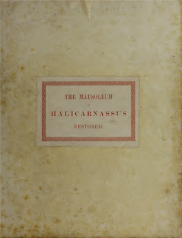 The Mausoleum at Halicarnassus Restored