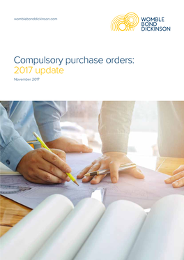 Compulsory Purchase Orders: 2017 Update November 2017 Contents