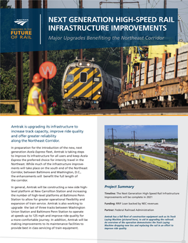 NEXT GENERATION HIGH-SPEED RAIL INFRASTRUCTURE IMPROVEMENTS Major Upgrades Benefiting the Northeast Corridor