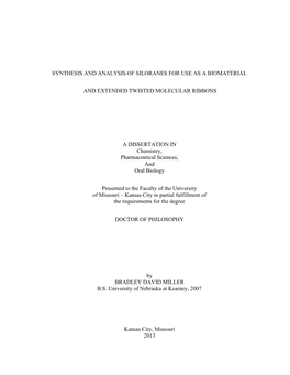 Synthesis and Analysis of Siloranes for Use As a Biomaterial and Extended