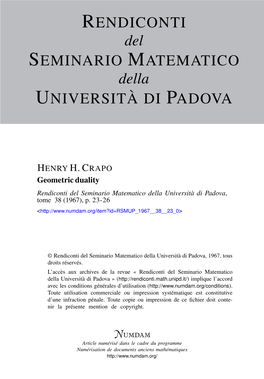 Geometric Duality Rendiconti Del Seminario Matematico Della Università Di Padova, Tome 38 (1967), P