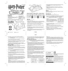 Quidditch™ Chapter Game Diagram 2 - Harry Mover Diagram 3 - Quaffle Diagram 4 - Bludger LET’S PLAY: Contents 1