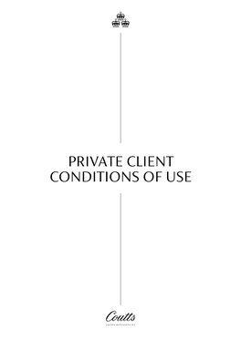Private Client Conditions of Use