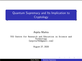 Quantum Supremacy and Its Implication to Cryptology