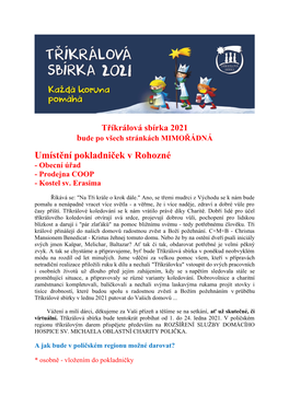 Tříkrálová Sbírka 2021 Bude Po Všech Stránkách MIMOŘÁDNÁ Umístění Pokladniček V Rohozné - Obecní Úřad - Prodejna COOP - Kostel Sv