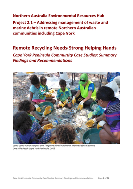 Remote Recycling Needs Strong Helping Hands Cape York Peninsula Community Case Studies: Summary Findings and Recommendations