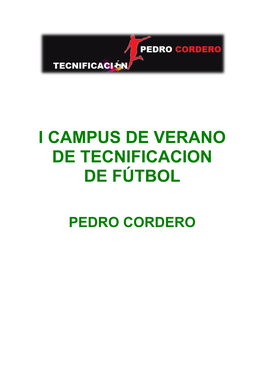 I Campus De Verano De Tecnificacion De Fútbol