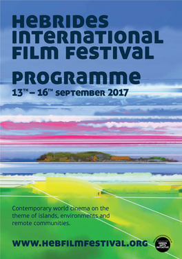 Hebrides International Film Festival Programme 13Th – 16Th September 2017