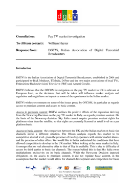 Consultation: Pay TV Market Investigation to (Ofcom Contact