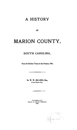 A History of Marion County, South Carolina, from Its Earliest Times To