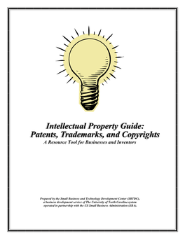 Intellectual Property Guide: Patents, Trademarks, and Copyrights