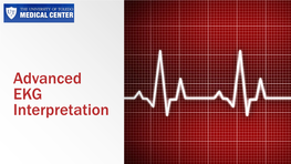 Advanced EKG Interpretation JUNCTIONAL RHYTHMS and NURSING INTERVENTIONS Objectives