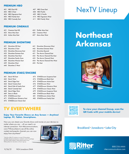 Nextv Lineup 404 HBO Signature East 409 HBO 2 Pacific 405 HBO Family East 410 HBO Signature West 406 HBO Comedy East 411 HBO Family West