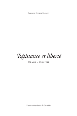 Résistance Et Liberté Dieulefit – 1940-1944