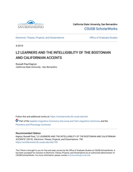 L2 Learners and the Intelligiblity of the Bostonian and Californian Accents