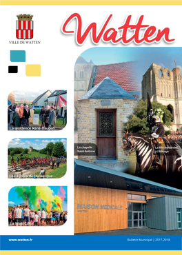 Bulletin Municipal De Watten 2017-2018 Mairie De Watten Réalisé Sous La Direction De M