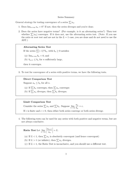 Series Summary General Strategy for Testing Convergence of a Series ∑A