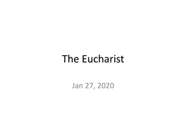 The Eucharist