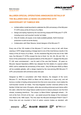 Mclaren SPECIAL OPERATIONS ANNOUNCES DETAILS of the Mclaren 650S LE MANS CELEBRATING 20TH ANNIVERSARY of FAMOUS WIN