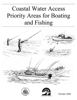 Coastal Water Access Priority Areas for Boating and Fishing