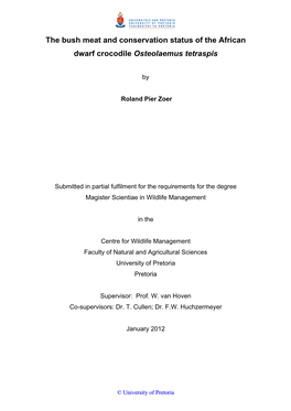 The Bush Meat and Conservation Status of the African Dwarf Crocodile Osteolaemus Tetraspis