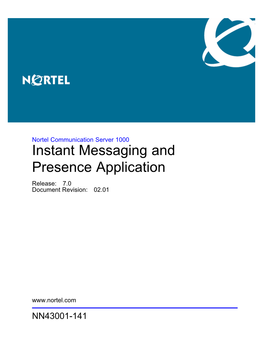 Instant Messaging and Presence Application Release: 7.0 Document Revision: 02.01