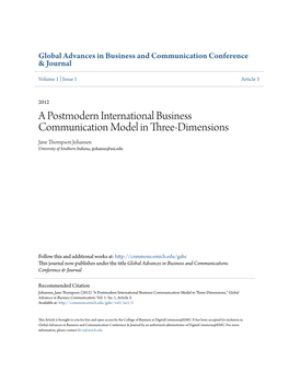 A Postmodern International Business Communication Model in Three-Dimensions Jane Thompson Johansen University of Southern Indiana, Jjohanse@Usi.Edu