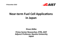 Near-Term Fuel Cell Applications in Japan