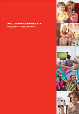 DSG Internationalplc Annualreport and a Ccounts 2006/07 Annual