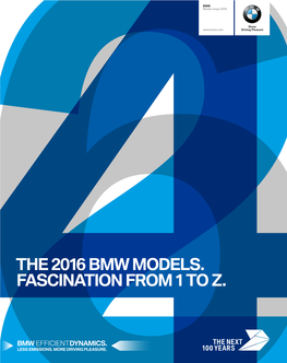 The 2016 Bmw Models. Fascination from 1 to Z