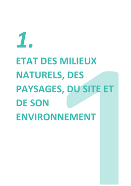 Etat Des Milieux Naturels, Des Paysages, Du Site Et De Son Environnement1 Unite Touristique Nouvelle Pour L’Extension Du Camping Indigo Sur La Commune De Castellane