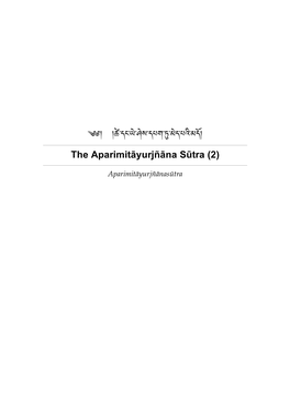 དང་ ་ ས་དཔག་ ་ ད་པ ་མ ། the Aparimitāyurjñāna Sūtra