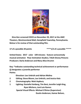 Kino Ken Screened COCO on November 29, 2017 at the AMC Theaters, Westmoreland Mall, Hempfield Township, Pennsylvania