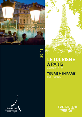 Le Tourisme À Paris - Chiffres Clés 2011