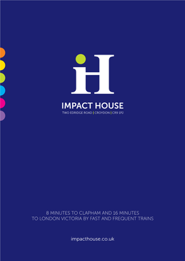 Impact House Two Edridge Road | Croydon | Cr9 1Pj