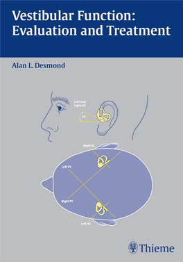 Vestibular Function Evaluation and Treatment Vestibular Function Evaluation and Treatment