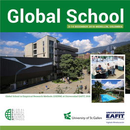 GSERM) at Universidad EAFIT, 2018 2 MEDELLÍN Medellín Is a Dynamic Metropolis That Has Undergone a Cultural, Social, and Economic Transformation in Recent Years