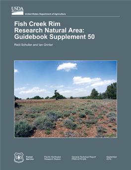 Fish Creek Rim Research Natural Area: Guidebook Supplement 50 Reid Schuller and Ian Grinter