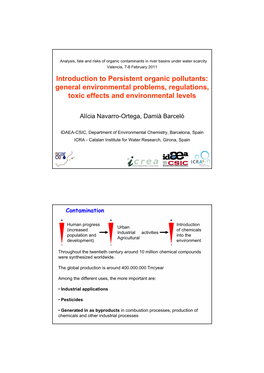 Introduction to Persistent Organic Pollutants: General Environmental Problems, Regulations, Toxic Effects and Environmental Levels