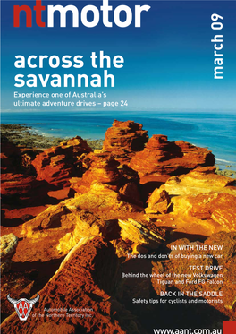 Across the Savannah 09 March Experience One of Australia’S Ultimate Adventure Drives – Page 24