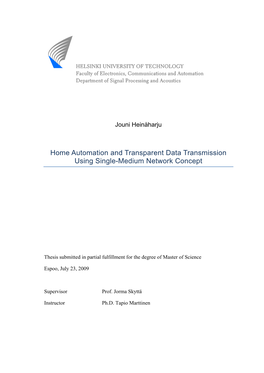 Home Automation and Transparent Data Transmission Using Single-Medium Network Concept